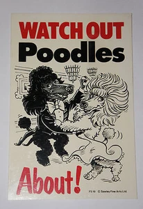 POODLE PET SIGN - WATCH OUT POODLES ABOUT great Christmas stocking filler - Picture 1 of 1