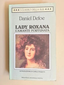 Lady Roxana L'amante fortunata di Daniel Defoe BUR 934 Ed. Rizzoli 1993 1a ed - Foto 1 di 1