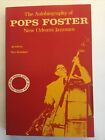 Autobiographie de Pops Foster Nouvelle-Orléans Jazzman 1973 Rare