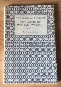 THE MUSIC OF WILLIAM WALTON - VOLUME 1 - FRANK HOWES - 1944 PAPERBACK - Picture 1 of 4