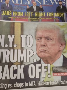 NYC TO DONALD TRUMP BACK OFF ZOHRAN CANT DEBATE NY DAILY NEWS 10/17 2025 - Picture 1 of 1
