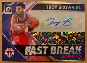 2018-19 Donruss Optic Fast Break Auto TROY BROWN JR. RC #FB-TBJ   WASH WIZARDS - Picture 1 of 2