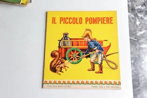 IL PICCOLO POMPIERE - BELLE ILLUSTRAZIONI - COLLANA ROSA D'ORO - Picture 1 of 2