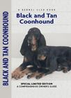 Black And Tan Coonhound (companionhouse Books) A Kennel Club Book, Special Limi,