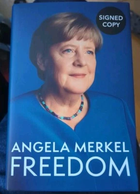 Angela Merkel Freedom signierte Ausgabe, Freiheit Mit Autogramm,Englisch - Bild 1 von 3