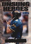 1999 Fleer Tradition Unsung Heroes #13UH Bryan Barker