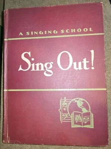Vintage 1946 "Sing Out!" Singschulbuch - Bild 1 von 4