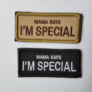 2PCS MAMA SAYS I'M SPECIAL TACTICAL HOOK&LOOP PATCH EMBROIDERED BADGE BLACK/TAN - Picture 1 of 6