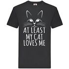At Least My Cat Loves Me t-shirt