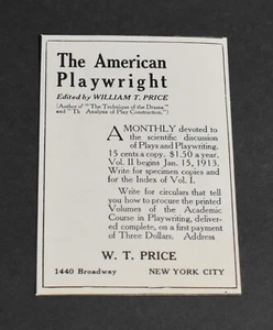 1913 Print Ad The American Playright William T Price 1440 Broadway New York Art - Bild 1 von 1
