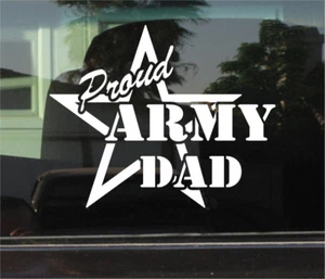Proud Army Dad Custom Vinyl Sticker / Decal Military Family - Picture 1 of 1