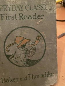 1924 Antique Book Everyday Classics First Reader Baker / Thorndike - Picture 1 of 10