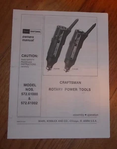 SEARS CRAFTSMAN ROTARY POWER TOOLS OWNERS MANUAL 572.61000 61000 572.61002 61002 - Picture 1 of 1