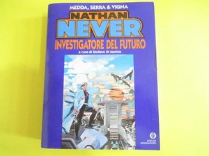 NATHAN NEVER INVESTIGATORE DEL FUTURO OSCAR MONDADORI BESTSELLER 1993 FIRST EDIT - Imagen 1 de 3
