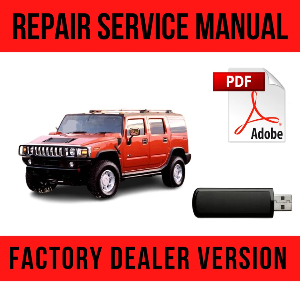 Hummer H2 2003-2010 Factory Repair Manual USB - Image 1 of 1