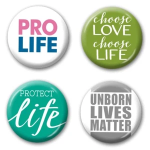4-Pack Pro Life Buttons - Choose and Protect Life, Unborn Lives Matter, Babies - Picture 1 of 4