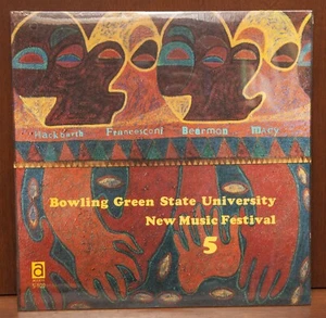 NEW Bowling Green State University New Music Festival LP Vinyl Experimental - Imagen 1 de 2