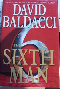 King and Maxwell Series The Sixth Man by David Baldacci 2011 Hardcover - Picture 1 of 2
