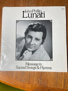JOHN PHILLIP LUNATI MESSAGE IN SACRED SONGS & HYMNS - Christian Music Discmakers - Picture 1 of 6
