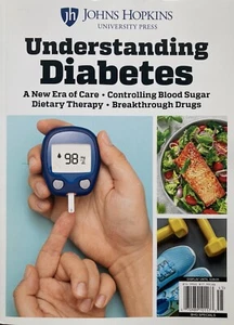 UNDERSTANDING DIABETES 2025 JOHNS HOPKINS UNIVERSITY PRESS Magazine Special NEW - Bild 1 von 8