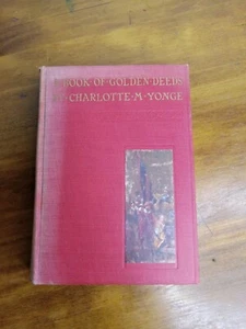 A Book of Golden Deeds Charlotte M. Young Antique Book Illustrated Nelson HC - Imagen 1 de 8