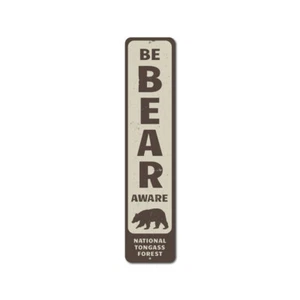 Be Bear Aware Vertical Sign, Personalized National Forest Park Metal Decor Sign - Picture 1 of 4