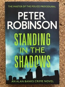 Standing in the Shadows by Peter Robinson Like New - Picture 1 of 9