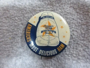 Unknown 1940's ARMOUR STAR HAM Advertising 2" Celluloid Pin Back Button - Picture 1 of 2