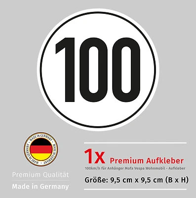 Aufkleber 100 km/h für Auto PKW Anhänger Camper LKW Wohnmobil ∅10cm Wetterfest