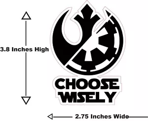 Calcomanía Star Wars elige sabiamente - Imagen 1 de 3