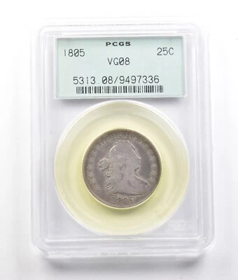 1805 Draped Bust Quarter VG08 PCGS OGH PQ *2799 - Image 1 of 3
