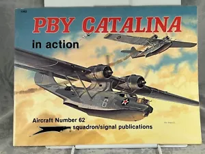 PBY CATALINA in Action - Aircraft no. 62, Squadron/Signal Publications #1062 - Imagen 1 de 1