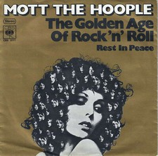 Mott The Hoople - The Golden Age Of Rock 'n' Roll (7" Vinyl-Single Germany 1977)