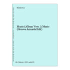 Music (Album Vers.)/Music (Groove Armada Edit) Madonna: 1075703