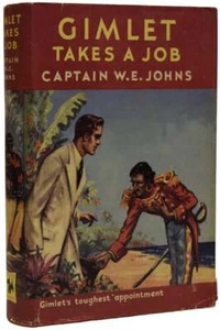 Captain W E JOHNS / Gimlet Takes a Job 1st Edition - Picture 1 of 2