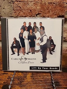 Carlton Burgess & Complete Praise Lift Up Your Heart CD 1997 - Picture 1 of 3