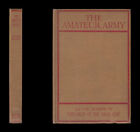 1915 MacGill THE AMATEUR ARMY British Expeditionary Force LONDON IRISH BATTALION