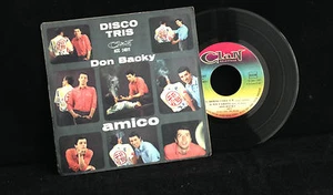 45 GIRI DON BACKY -  AMICO / DIMMI COSA C'E' / LA CARITA' - Picture 1 of 1