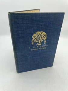 A. E. Housman More Poems Hardcover 1936 First Edition - Bild 1 von 16