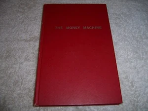 The Money Machine by Curtis R. Richmond hc - Bild 1 von 3