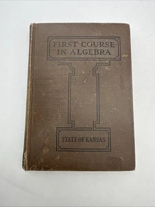 First Course in Algebra 1927 State of Kansas Hardcover Engelhardt & Haertter - Picture 1 of 15