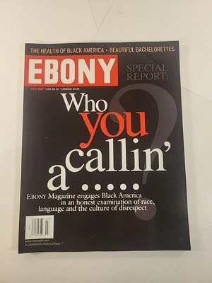 "WHO YOU CALLIN' A ..." EBONY Magazine Special Report ,  July 2007  - Image 1 of 4