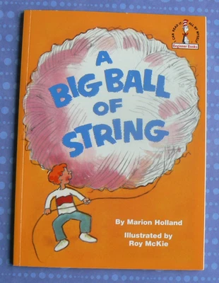 A Big Ball of String,Marion Holland/Roy McKie,Beginner Books PB - Image 1 of 4