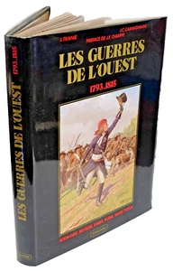 J. Tranié LES GUERRES de l'OUEST 193-1815 LA ROCHEJAQUELEIN CADOUDAL CHOUANNERIE - Picture 1 of 10