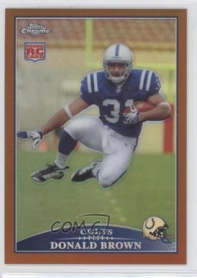 2009 Topps Chrome Copper Refractor /649 Donald Brown #TC150 Rookie RC - Image 1 of 2