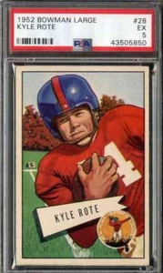 1952 BOWMAN LARGE #28 KYLE ROTE PSA 5 (RC) SP NY GIANTS - Picture 1 of 2