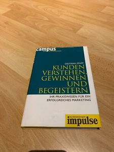 Kunden verstehen, Gewinnen Und Begeistern Campus Dietmar Pfaff - Bild 1 von 2