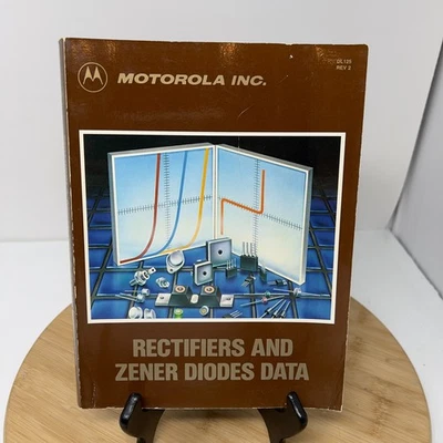 1985 Motorola Inc TMOS Rectifiers And Zener Diodes Data Guide Book Paperback - Image 1 of 4