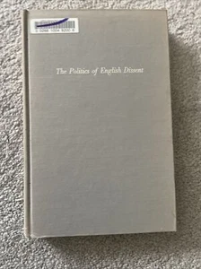 1956 THE POLITICS OF ENGLISH DISSENT Cowherd Hb Ex Library - Picture 1 of 3
