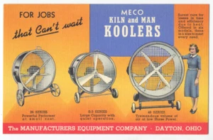 MECO Kiln and Man KOOLERS FANS - 1941 Linen AD Postcard - DAYTON OH - Picture 1 of 2
